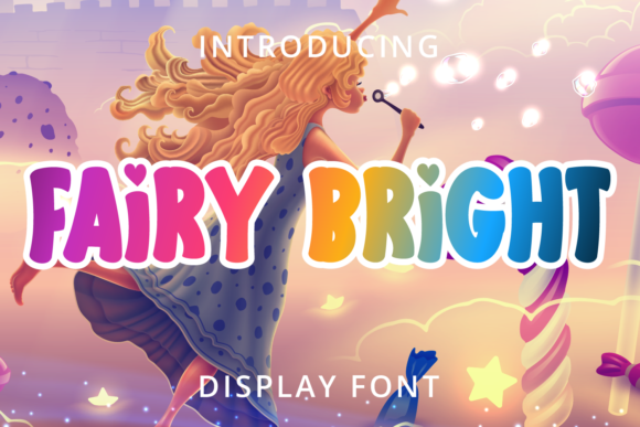 Fairy Bright Font: A Bold Display Typeface for Branding