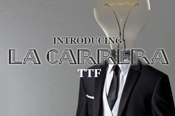 La Carrera Font: Elevate Your Small Business Branding